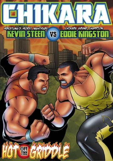 CHIKARA Hot off the Griddle