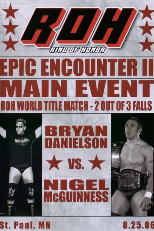 ROH Epic Encounter II