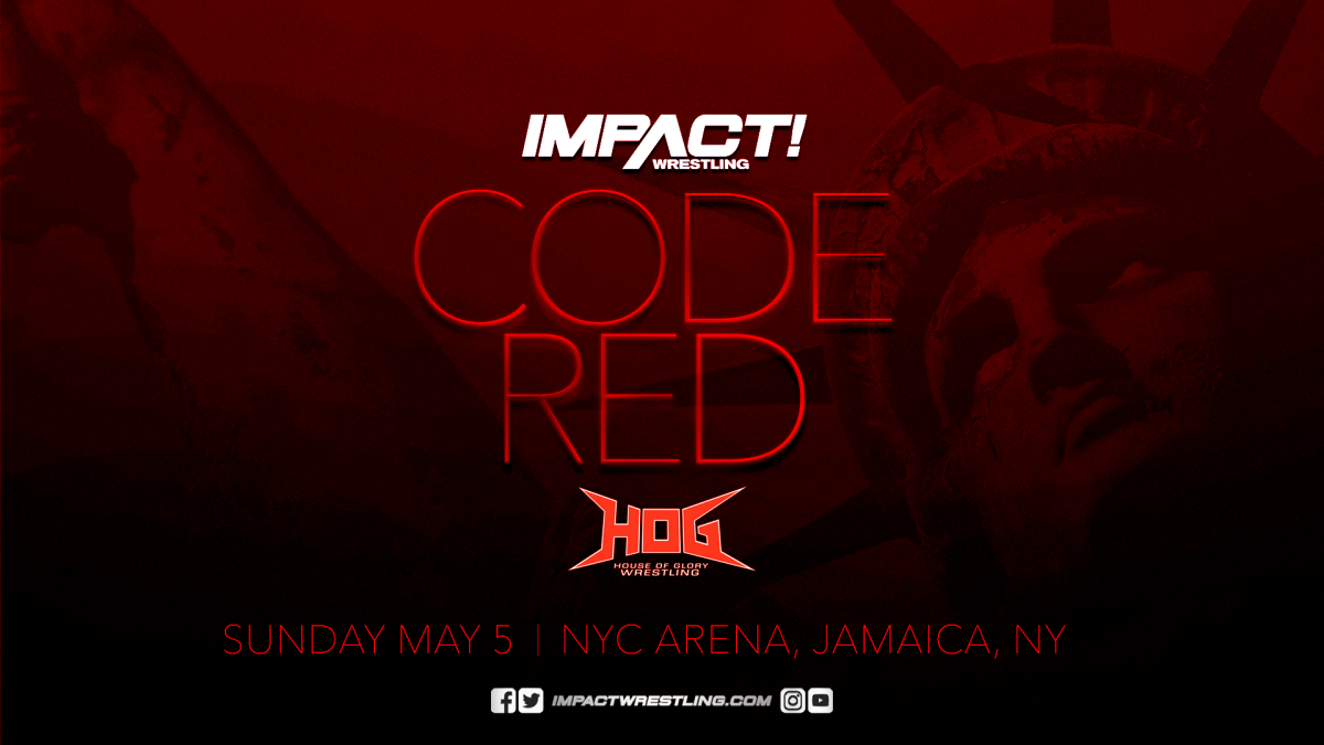 Impact Wrestling/HOG CODE RED