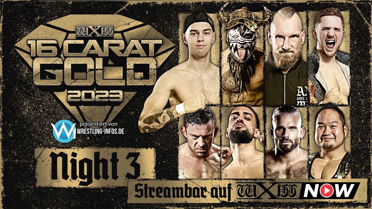 wXw 16 Carat Gold 2023: Night 3